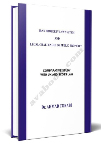 - iran property law system and legal challenges of public property
